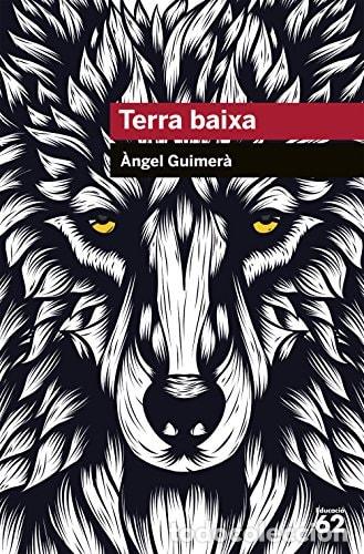 B&uuml;cher: Terra baixa - &Agrave;ngel Guimer&agrave;