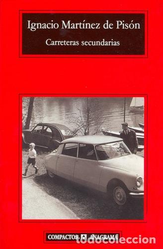 books: Carreteras secundarias - Ignacio Mart&iacute;nez de Pis&oacute;n
