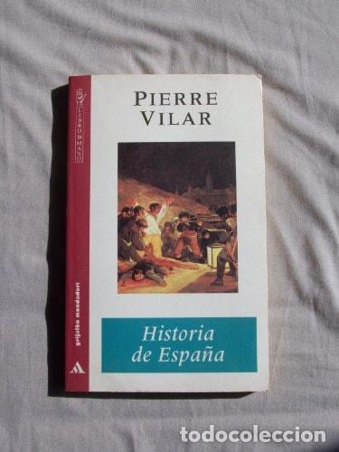B&uuml;cher: Historia de Espa&ntilde;a - Pierre Vilar