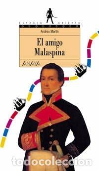 books: El amigo Malaspina - Andreu Mart&iacute;n
