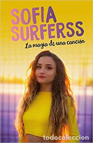 Libros: La magia de una canci&oacute;n - Sof&iacute;a Surferss