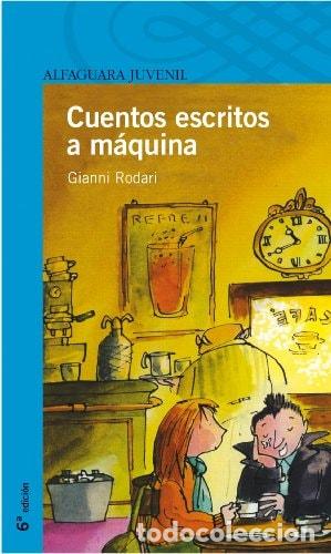 Livres: Cuentos escritos a m&aacute;quina - Gianni Rodari