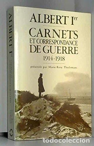 B&uuml;cher: Carnets et correspondance de guerre: 1914-1918 - Albert