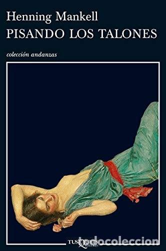 B&uuml;cher: Pisando los talones - Henning Mankell