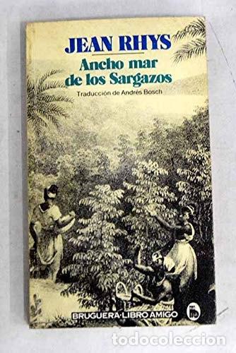 B&uuml;cher: Ancho mar de los Sargazos - Jean Rhys