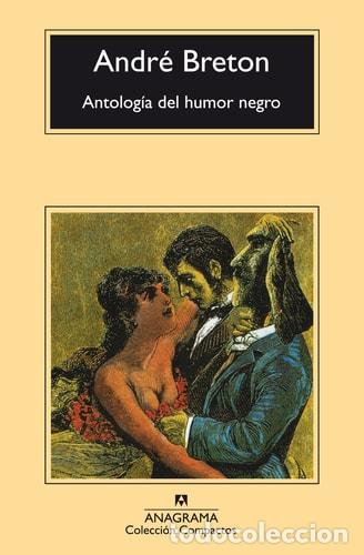 Libros: Antolog&iacute;a del humor negro - Andr&eacute; Breton