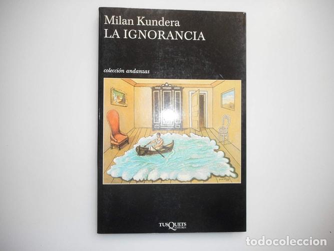 B&uuml;cher: La ignorancia - Milan Kundera