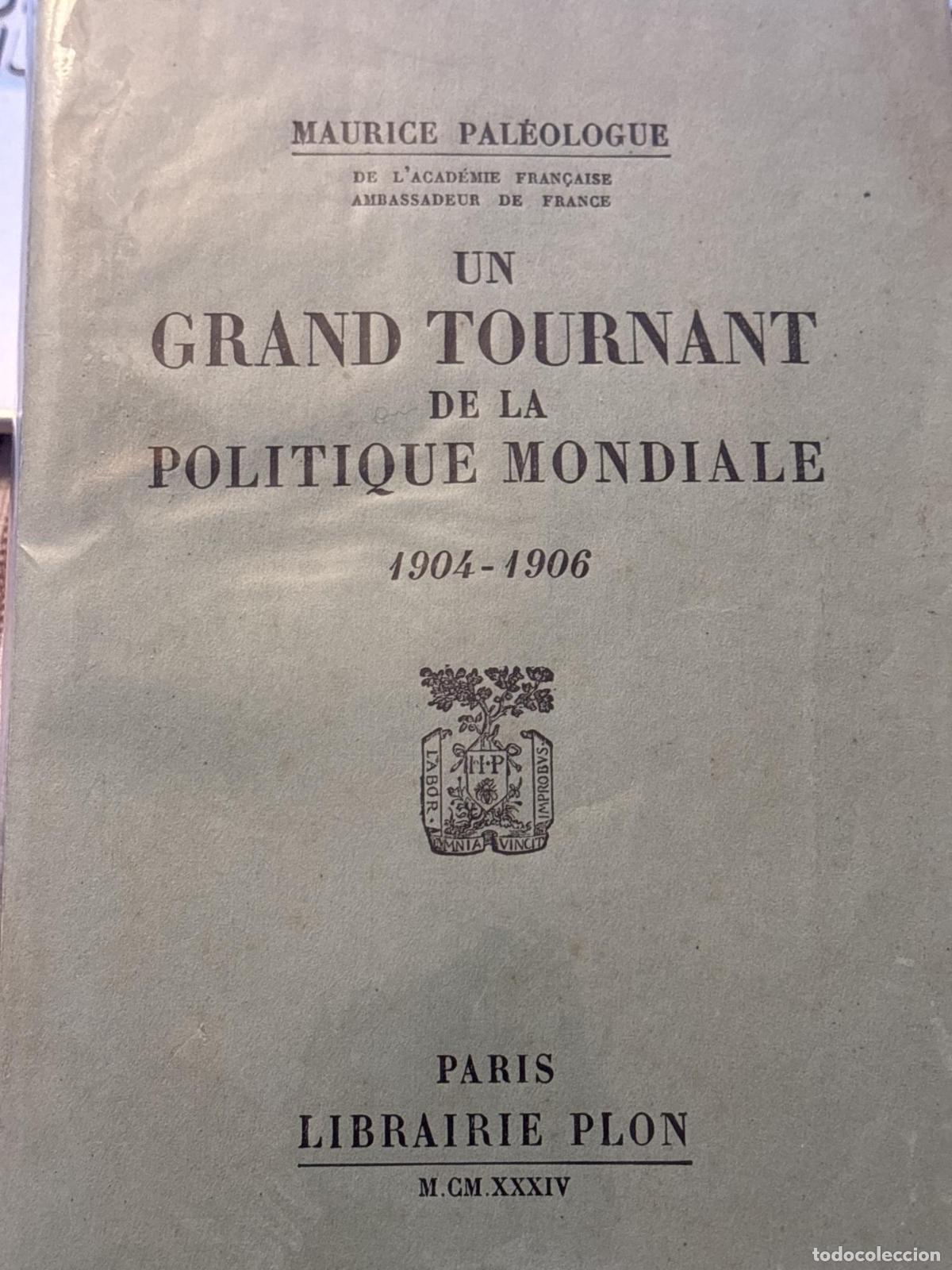 Libri di seconda mano: Un grand tournant de la politique mondiale 1904-1906 - Maurice Paleologue