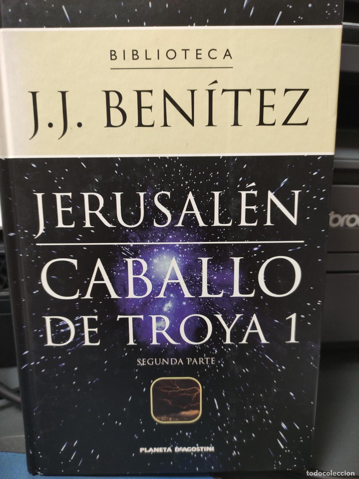 Libros: caballo de troya 1 segunda parte - Benitez, J.j.