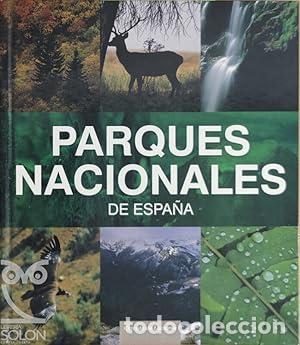 Livres: Parques Nacionales De Espa&ntilde;a - Oll&eacute; Mart&iacute;n, Alberto
