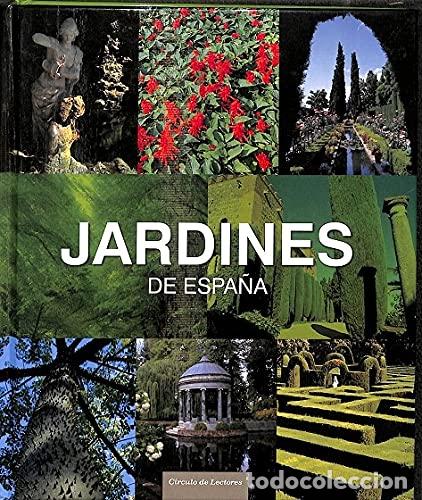 books: Jardines De Espa&ntilde;a - C&iacute;rculo De Lectores