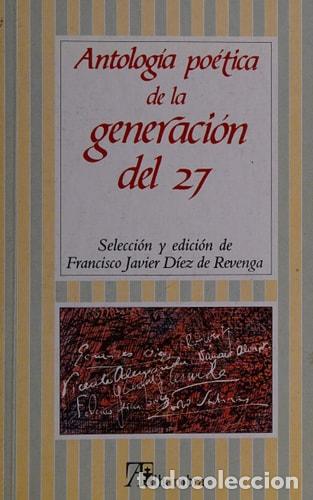 books: Al/antologia generacion 27 (Alhambra) (Spanish Edition) - FJ D&iacute;ez