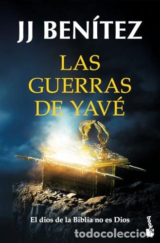 B&uuml;cher: Las guerras de Yav&eacute; - BEN&Iacute;TEZ, J. J