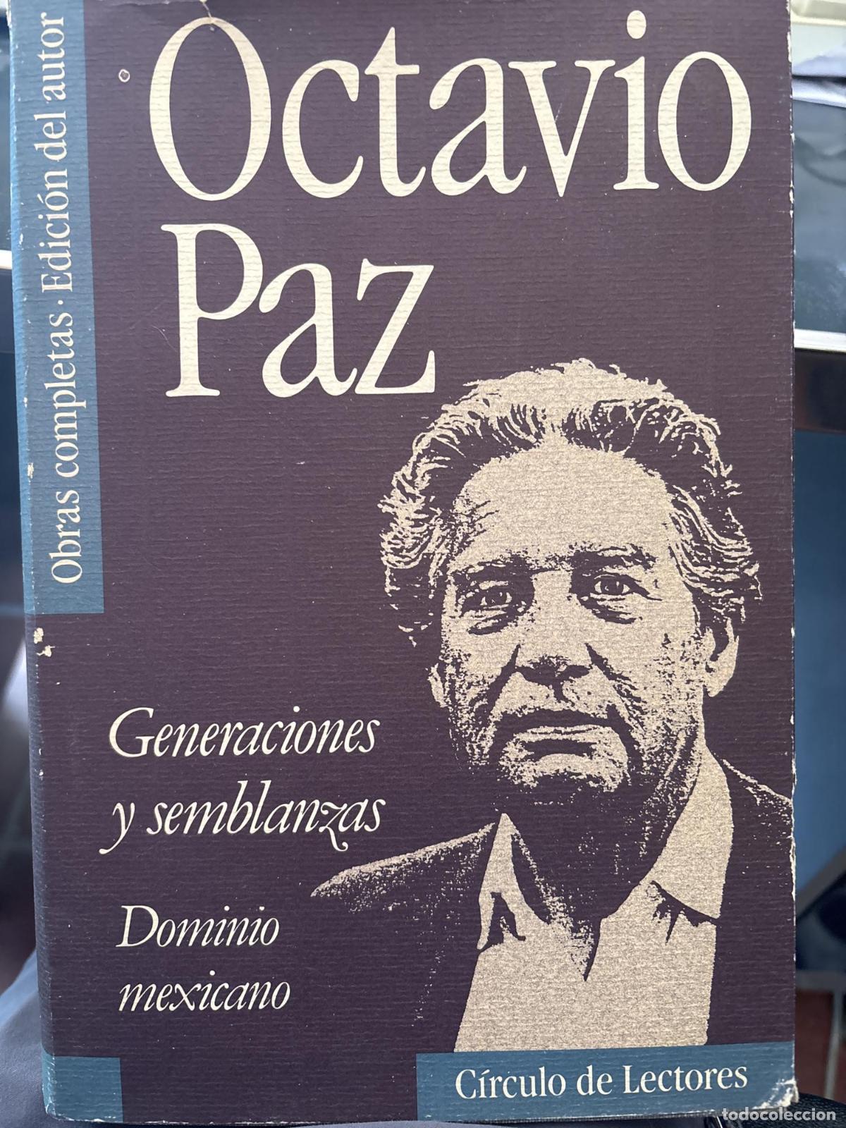 B&uuml;cher: Generaciones y semblantes. Dominio mexicano - Paz, Octavio