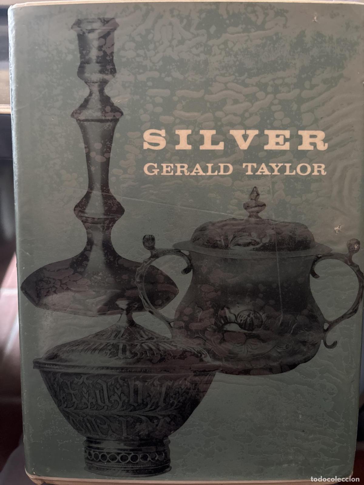 Libros: Silver . Gerald Taylord. - - Foto 1