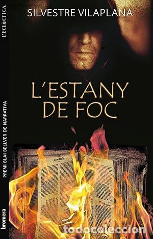 Libri di seconda mano: L'estany de foc - Silvestre Vilaplana Barn&eacute;s