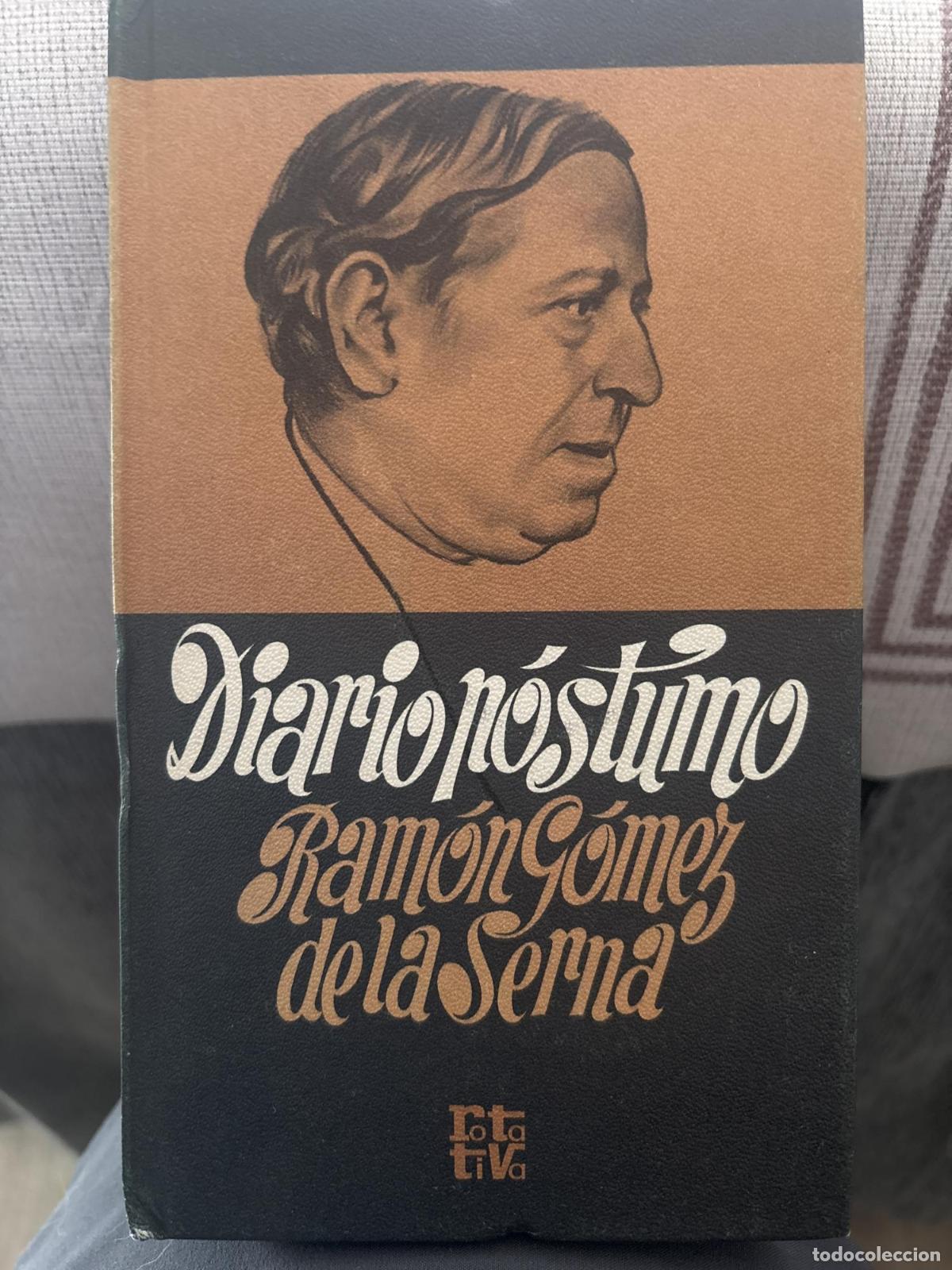 B&uuml;cher: Diario Postumo - Ramon Gomez de la Serna