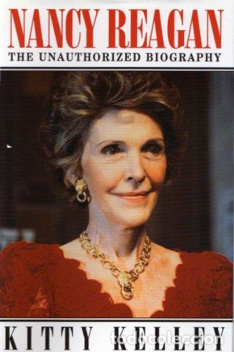 books: Nancy Reagan: The Unauthorised Biography - Kitty Kelley