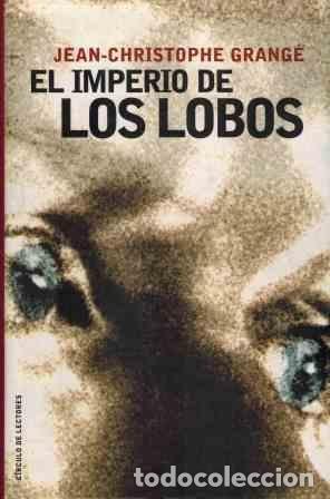 Livros em segunda m&atilde;o: El imperio de los lobos - Grang&eacute;, Jean-Christophe