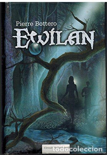 Libros: Ewilan PIERRE BOTTERO - Pierre Bottero