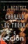 Livres: CABALLO DE TROYA 5 J.J. BENITEZ - Juan Jos&eacute; Ben&iacute;tez