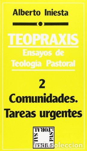 B&uuml;cher: Teopraxis- 2. Ensayos de teolog&iacute;a pastoral - Alberto Iniesta