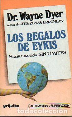 Libri di seconda mano: Los regalos de Eykis - Dyer, Wayne W