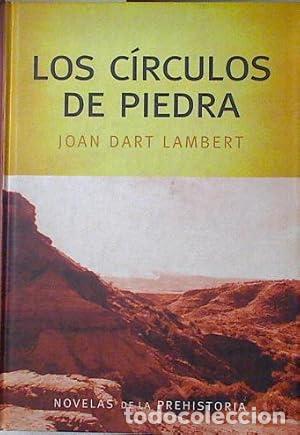Libros: Los c&iacute;rculos de piedra - Lambert, Joan Dahr