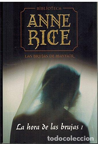 books: La hora de las brujas I - Anne Rice