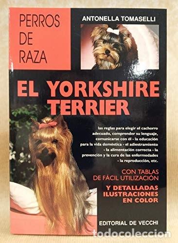 Libri di seconda mano: El Yorkshire Terrier - Antonella Tomaselli