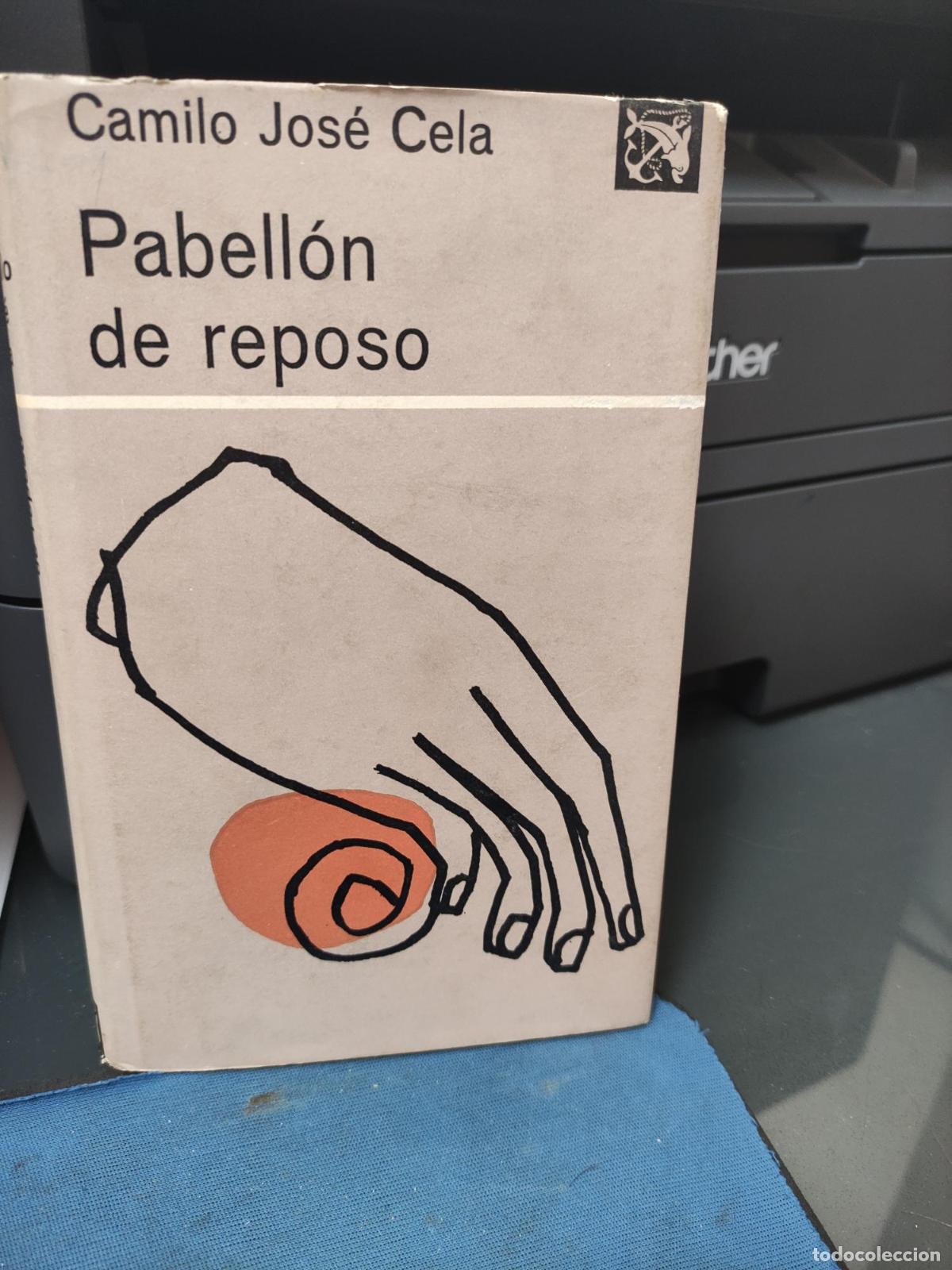 Libri di seconda mano: PABELLON DE REPOSO - Camilo Jos&eacute; Cela