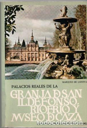 Libri di seconda mano: La Granja de San Ildefonso, Riofr&iacute;o y Museo de Caza - Marques De Lozoya