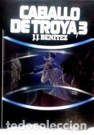 B&uuml;cher: Caballo de Troya 3 - J. J. Ben&iacute;tez