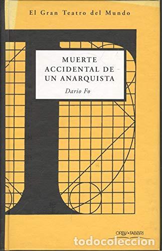 B&uuml;cher: Muerte accidental de un anarquista - Fo, Dario