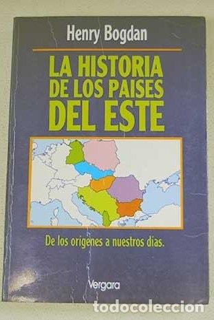 B&uuml;cher: La historia de los pa&iacute;ses del este - Henry Bogdan