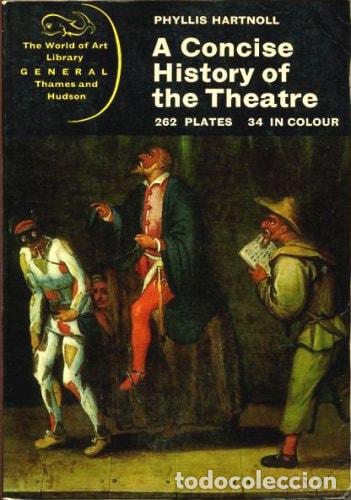 B&uuml;cher: A Concise History of the Theatre - phyllis hartnoll