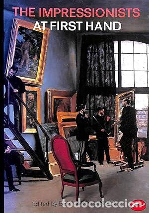 B&uuml;cher: The Impressionists at First Hand (World of Art S.) - Bernard Denvir
