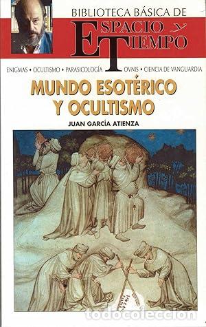 books: Mundo Esot&eacute;rico y Ocultismo - Juan Garc&iacute;a Atienza