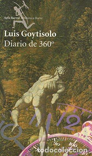 books: Diario de 360&ordm; LUIS GOYTISOLO - Luis Goytisolo