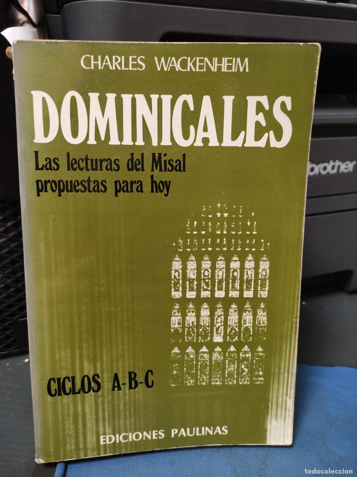 Libros: Dominicales. Ciclos A-B-C las lecturas del Misal prop. para hoy - WACKENHEIM CHARLES