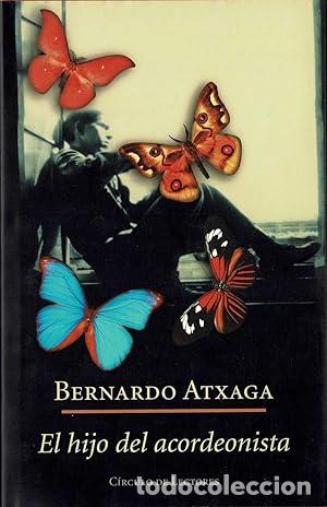Livres: El hijo del acordeonista - Atxaga, Bernardo