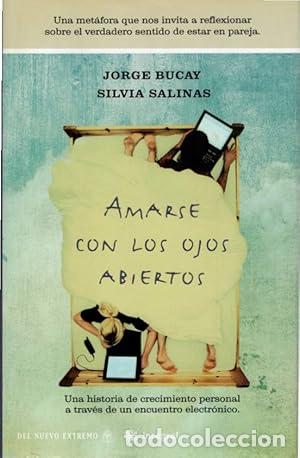 books: Amarse con los ojos abiertos - Jorge Bucay, Silvia Salinas