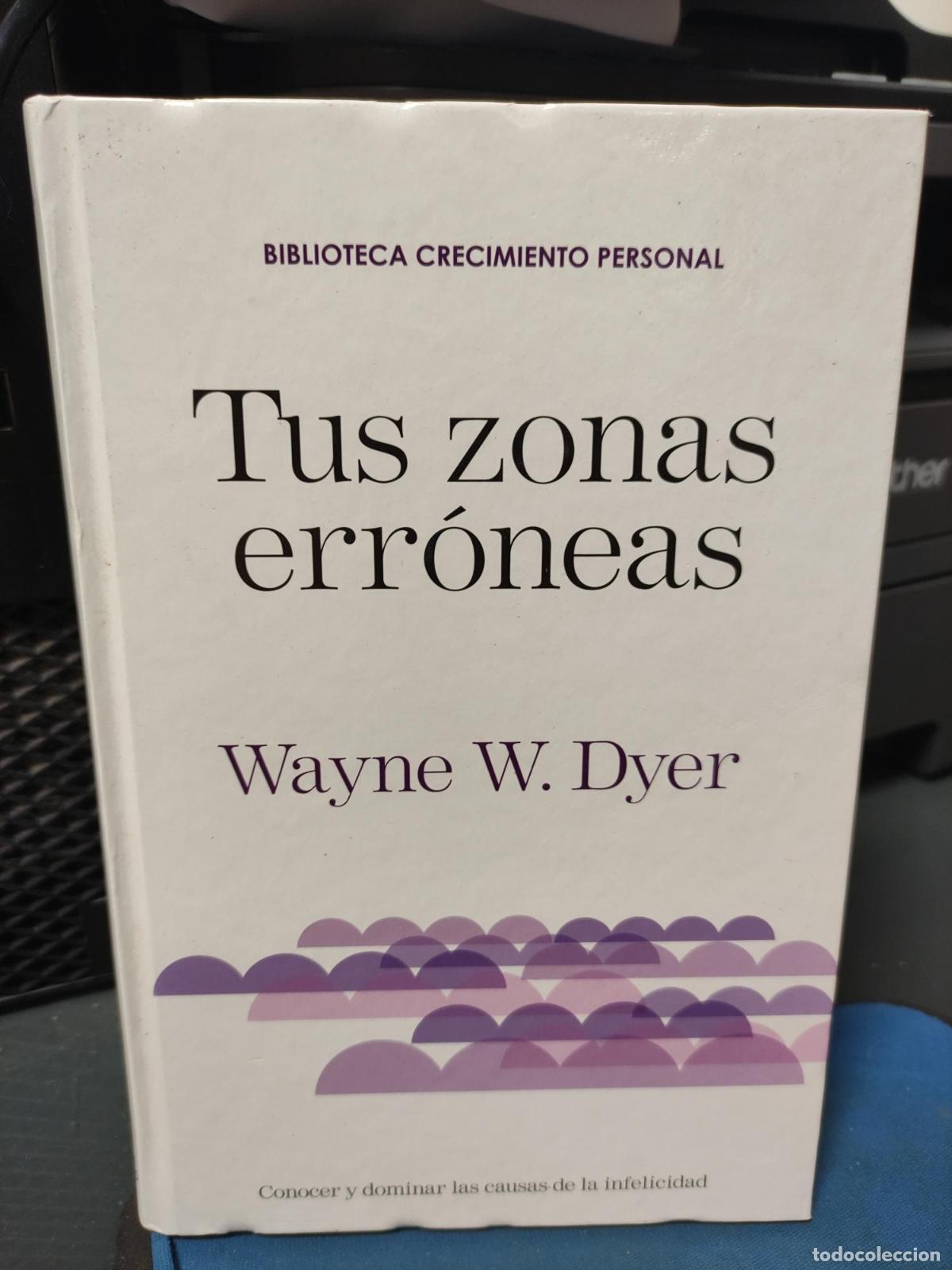 books: Tus zonas err&oacute;neas - Wayne W. Dyer