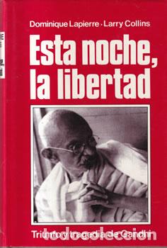 Libros: Esta noche, la libertad - Dominique Lapierre, Larry Collins