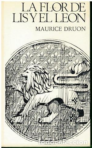 Livros em segunda m&atilde;o: FLOR DE LIS Y EL LE&Oacute;N, LA - Druon,Maurice