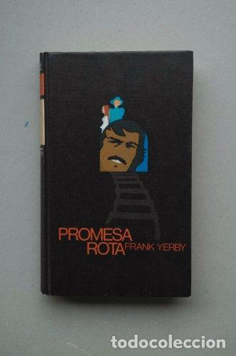 Libri di seconda mano: PROMESA ROTA - Yerby, Frank