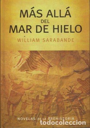 B&uuml;cher: M&aacute;s all&aacute; del mar de hielo - Sarabande, William