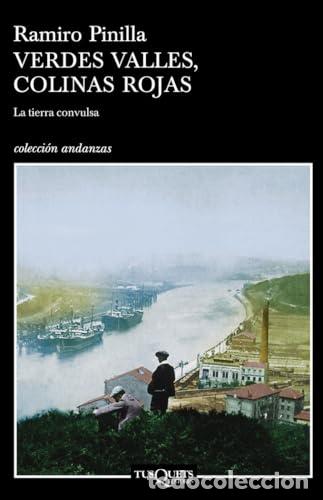B&uuml;cher: Verdes valles, colinas rojas 1. La tierra convulsa - Pinilla, Ramiro