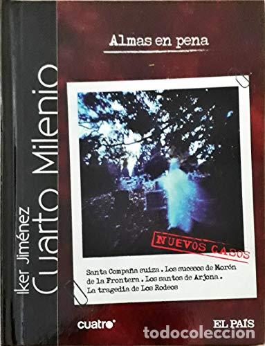 Libri di seconda mano: Almas en pena, CUARTO MILENIO - Iker Jim&eacute;nez
