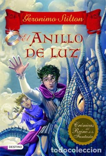 B&uuml;cher: El anillo de luz - Geronimo Stilton
